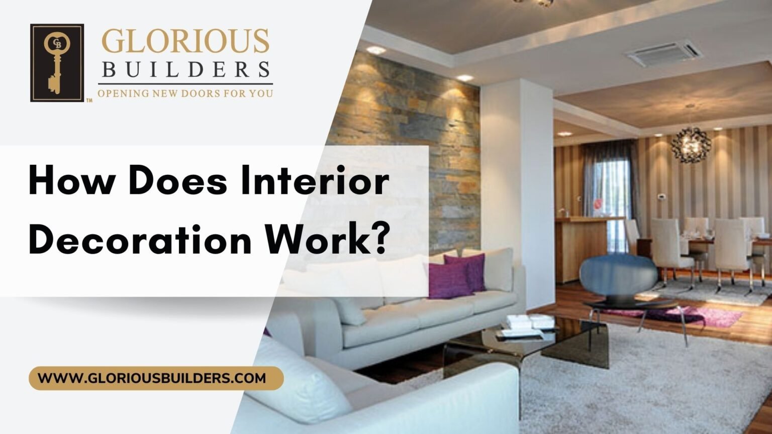 How Does Interior Decoration Work? - Glorious Builders-One of the Best ...