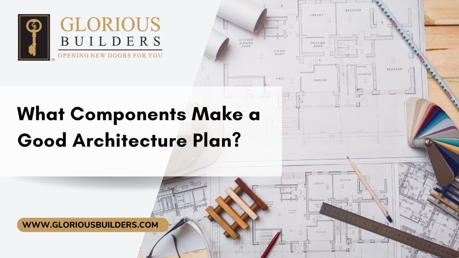 Good Components What components make a good architecture plan?